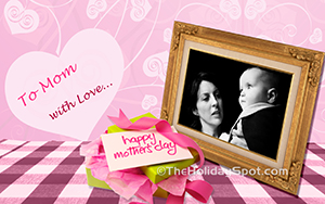 Happy mother's day to Mom with love